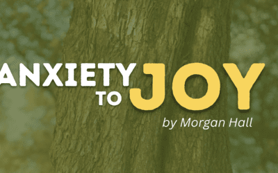 Anxiety to Joy
