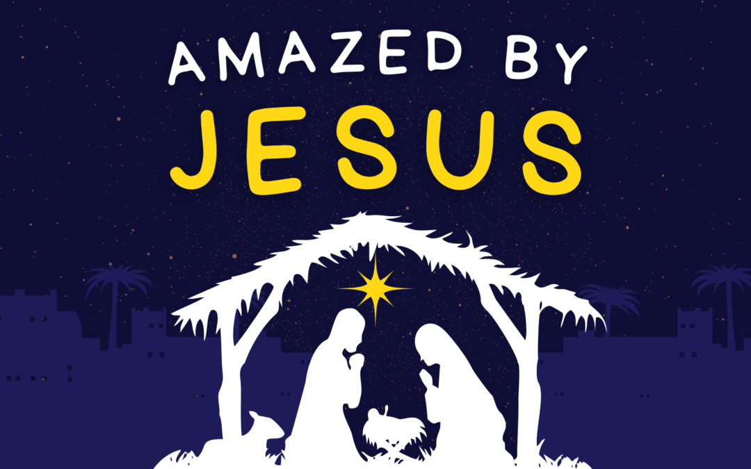 Amazed by Jesus