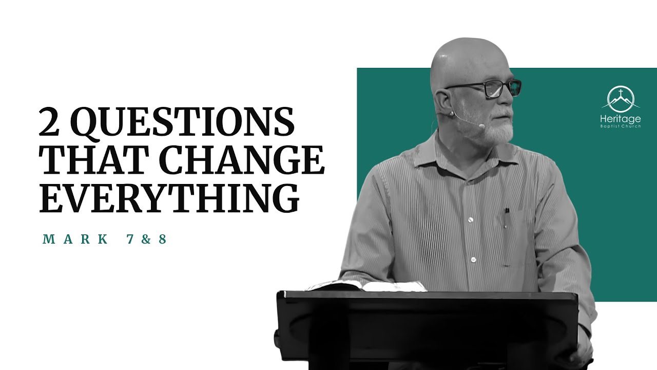 Two Questions of Jesus // Mark 7 & 8 Image