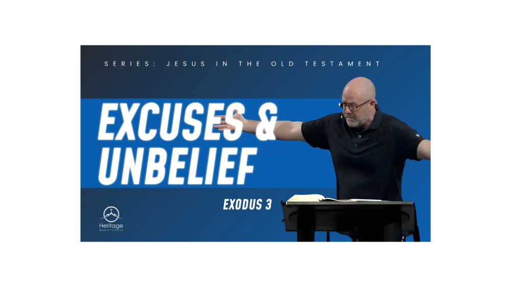 Our Excuses & Unbelief Image